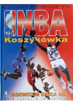 NBA Koszykówka Vademecum kibica NBA