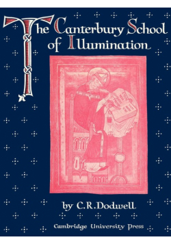 The Canterbury School of Illumination 1066 1200