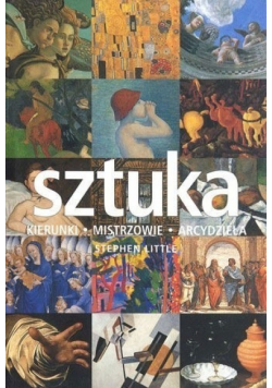 Sztuka Kierunki mistrzowie arcydzieła
