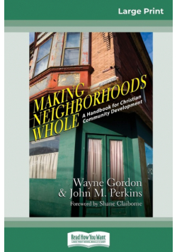 Making Neighborhoods Whole