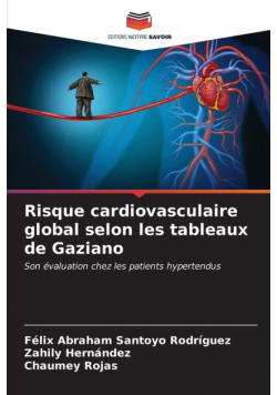 Risque cardiovasculaire global selon les tableaux de Gaziano