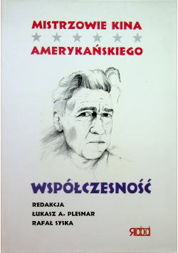 Mistrzowie kina amerykańskiego Współczesność