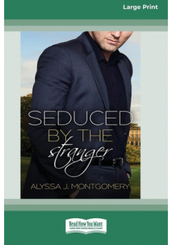 Seduced by the Stranger (16pt Large Print Edition)