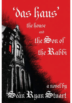 'Das Haus' the House and the Son of the Rabbi