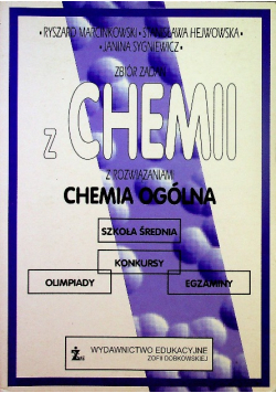 Zbiór zadań z chemii z rozwiązaniami Chemia ogólna