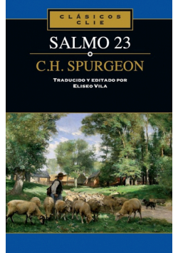 El Salmo 23 de C. H. Spurgeon