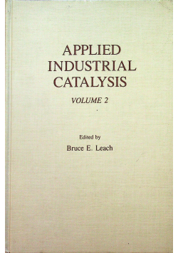 Applied industrial catalysis volume 2