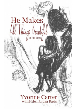 He Makes All Things Beautiful