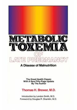 Metabolic Toxemia of Late Pregnancy