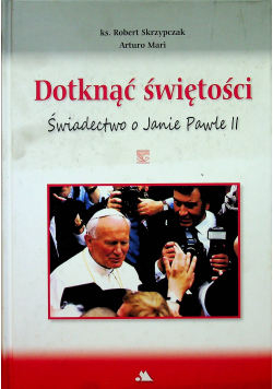 Dotknąć świętości plus CD