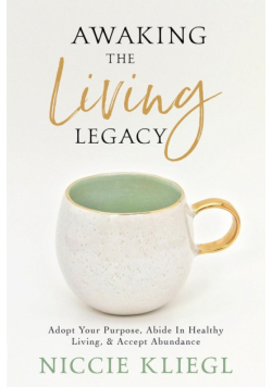 Awaking the Living Legacy