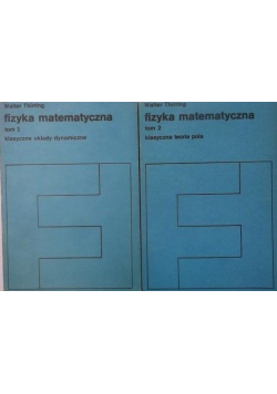 Fizyka matematyczna Tom I i II