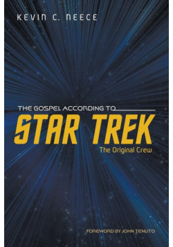 The Gospel According to Star Trek