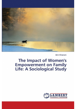 The Impact of Women's Empowerment on Family Life