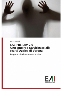 LAB-PRE-LAV 2.0 Uno sguardo ravvicinato alla realtà Azalea di Verona
