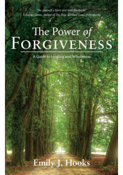 The Power of Forgiveness