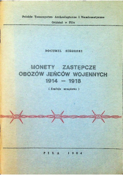 Monety zastępcze obozów jeńców wojennych 1914 1918