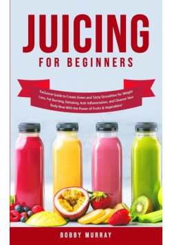 Juicing for Beginners