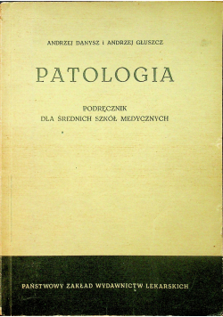 Patologia podręcznik dla średnich szkół medycznych