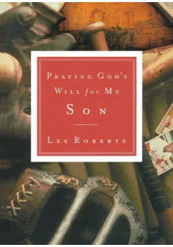 Praying God's Will for My Son