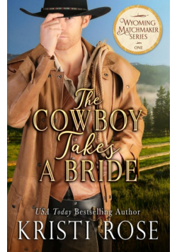 The Cowboy Takes A Bride