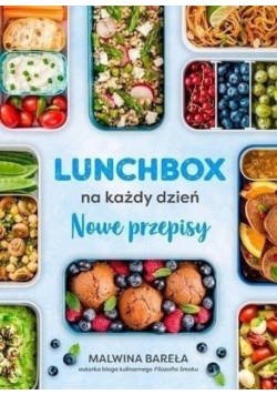 Lunchbox na każdy dzień Nowe przepisy