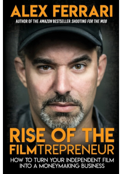 Rise of the Filmtrepreneur