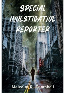 Special Investigative Reporter