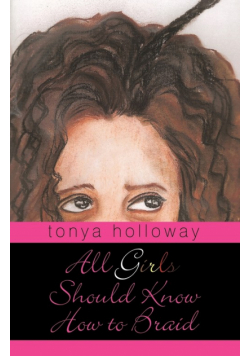 All Girls Should Know How to Braid