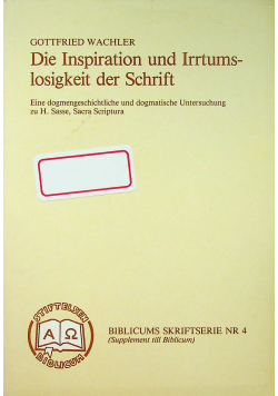 Die Inspiration und Irrtumslosigkeit der Schrift
