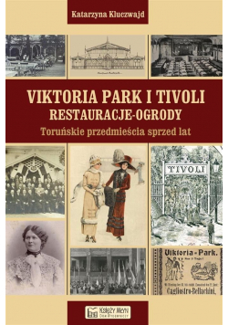 Viktoria Park i Tivoli Restauracje - ogrody