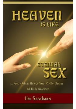 Heaven is Like Eternal Sex
