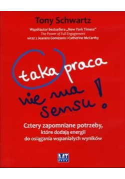 Taka praca nie ma sensu