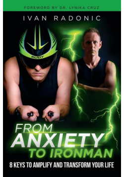 From Anxiety To Ironman