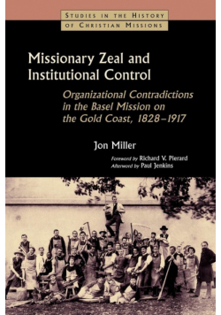 Missionary Zeal and Institutional Control