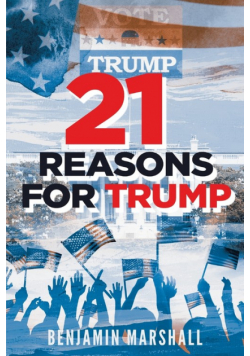 21 Reasons For Trump