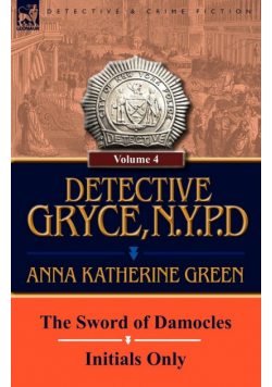 Detective Gryce, N. Y. P. D.