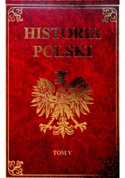Historia Polski tom V