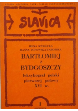 Bartłomiej z Bydgoszczy leksykograf polski pierwszej połowy XVI w