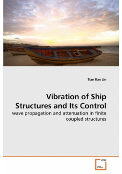 Vibration of Ship Structures and Its Control