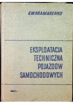Eksploatacja Techniczna Pojazdów Samochodowych
