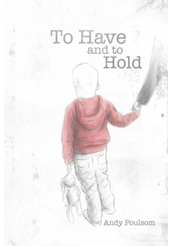 To Have and to Hold