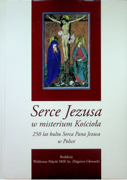 Serce Jezusa w misterium Kościoła