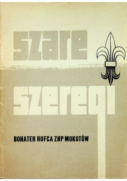 Szare Szeregi Bohater hufca ZHP Mokotów