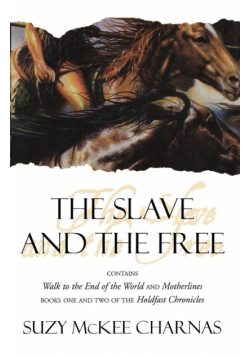 The Slave and the Free