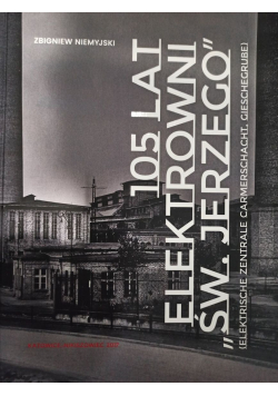 105 lat elektrowni św Jerzego