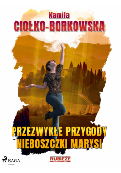 Przezwykłe przygody nieboszczki Marysi