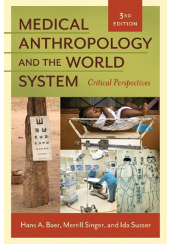 Medical Anthropology and the World System
