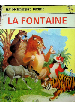Najpiękniejsze baśnie La Fontaine