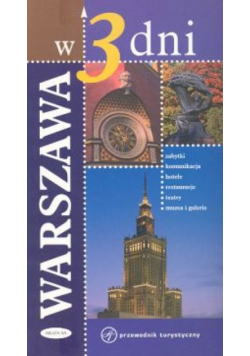 Warszawa w 3 dni Przewodnik turystyczny